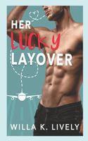 Her Lucky Layover: A Steamy, Feel-Good Football Romance