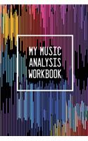 My Music Analysis Workbook: Listening Journal