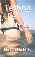 Testing the Waters