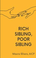 Rich Sibling Poor Sibling