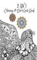 2 IN 1 Coloring & Dot Grid Book