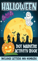 Halloween Dot Markers Activity Book Includes Letters and Numbers