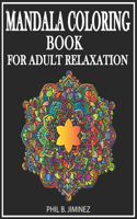 Mandala coloring book for adult relaxation