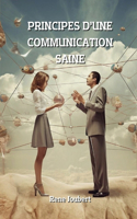 Principes d'Une Communication Saine