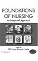 Foundations of Nursing: An Integrated Approach