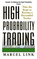 High-Probability Trading, Chapter 10 - Making the High Probability Trades