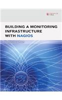 Building a Monitoring Infrastructure with Nagios