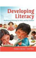 Developing Literacy: Reading and Writing To, With, and By Children Plus MyEducationLab with Pearson eText -- Access Card Package(English)
