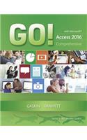 Go! with Microsoft Access 2016 Comprehensive