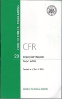 Code of Federal Regulations, Title 20, Employees' Benefits, PT. 1-399, Revised as of April 1, 2015: (English)