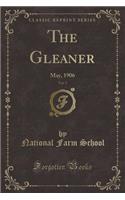 The Gleaner, Vol. 5: May, 1906 (Classic Reprint)