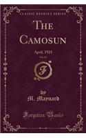 The Camosun, Vol. 15: April, 1923 (Classic Reprint)