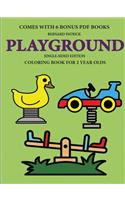 Coloring Book for 2 Year Olds (Playground)