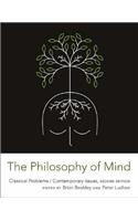 The Philosophy of Mind: Classical Problems/Contemporary Issues