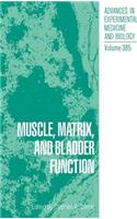 Muscle, Matrix and Bladder Function