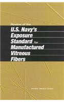 Review of the U.S. Navy's Exposure Standard for Manufactured Vitreous Fibers
