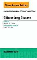 Diffuse Lung Disease, an Issue of Radiologic Clinics of North America: Volume 54-6