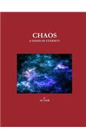 Chaos - A Vision of Eternity