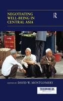 Negotiating Well-being in Central Asia