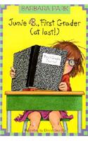 Junie B., First Grader (at Last!)