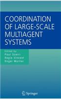 Coordination of Large-Scale Multiagent Systems