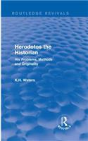 Herodotos the Historian (Routledge Revivals)
