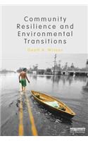 Community Resilience and Environmental Transitions