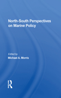 North-south Perspectives On Marine Policy