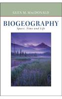 Biogeography: Introduction to Space, Time, and Life