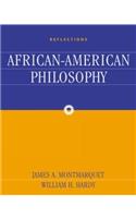 Reflections: An Anthology of African-American Philosophy