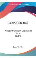 Tales Of The Trail