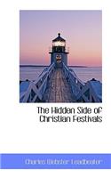 The Hidden Side of Christian Festivals