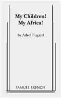 My Children! My Africa!