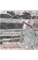 Hard in the Yards