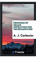 Principles of Squad Instruction for the Broadsword