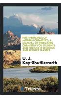 First Principles of Modern Chemistry; A Manual of Inorganic Chemistry for Students and for Use in Schools and Science Classes