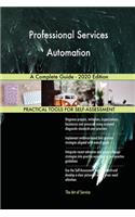 Professional Services Automation A Complete Guide - 2020 Edition