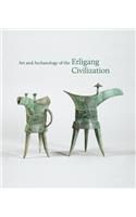 Art and Archaeology of the Erligang Civilization