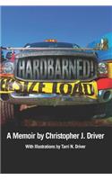 Hardbarned! One Man's Quest for Meaningful Work in the American South
