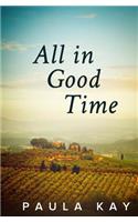 All in Good Time (Legacy Series, Book 6)