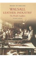 The Walsall Leather Industry