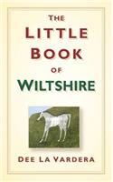 The Little Book of Wiltshire