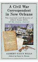 Civil War Correspondent in New Orleans