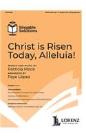 Christ Is Risen Today, Alleluia!