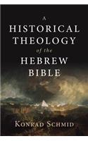 Historical Theology of the Hebrew Bible