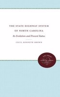 The State Highway System of North Carolina