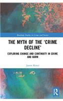 The Myth of the ‘Crime Decline’
