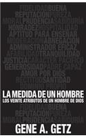 Medida de Un Hombre, La
