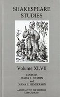 Shakespeare Studies, Volume XLVII