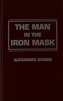 Man in the Iron Mask: (Airmont Classics)